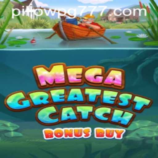 Explorando MegaGreatestCatchBonusBuy: Um Mergulho no Mundo do Entretenimento Digital